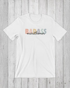 badass marathoner white tshirt for running lovers or runner gift