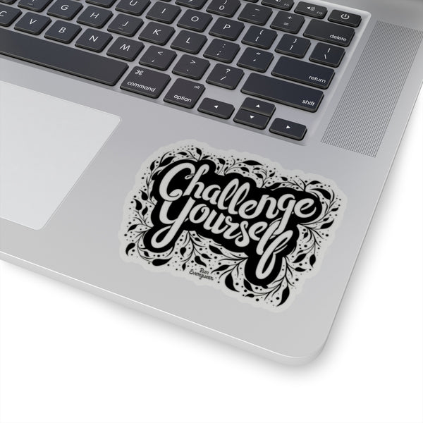 Challenge Yourself Inspirational Sticker