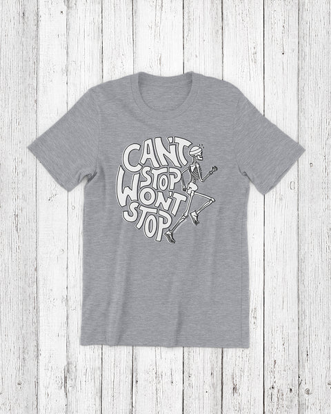 Can't Stop Won't Stop – Running Skeleton – Unisex T-shirt