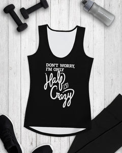 Half Crazy – Women's Performance Tank Top