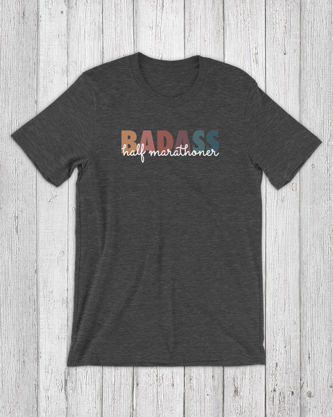 badass half marathoner t-shirt dark grey heather for runners