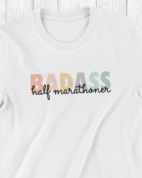 close up badass half marathoner t-shirt white for runners