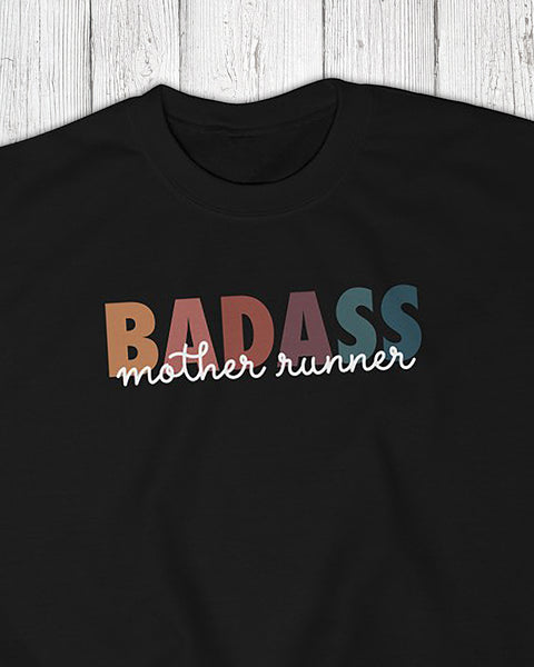 Badass – Mother Runner – Unisex Sweatshirt